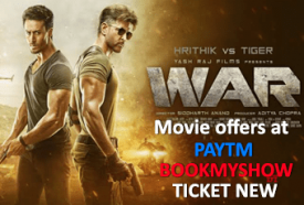 Upcoming War Movie offers at Paytm, Bookmyshow and Tickets New