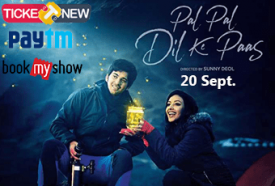 Upcoming Pal Pal Dil Ke Paas Movie offers at Bookmyshow, Paytm online Booking