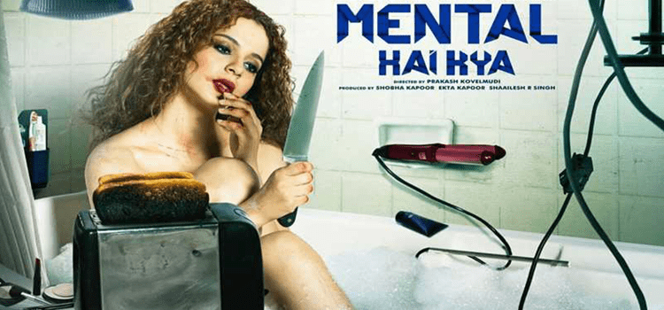 Upcoming Movie Kangana Ranaut  - Mental Hai Kya